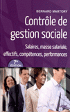 Contrôle de gestion sociale. Salaires, masse salariale, effectifs, compétences, performances
7e édition