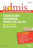 Concours infirmier pour les AS-AP. Entrée en IFSI, Epreuve écrite
2e édition