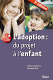 L'adoption : du projet à l'enfant
3e édition