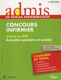 Concours infirmier - Entrée en IFSI. Actualité sanitaire et sociale
2e édition
