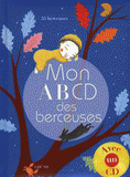 Mon abcd des berceuses
avec 1 CD audio