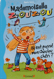 Mademoiselle Zouzou Tome 6
Où est passé mon Choulou chéri ?