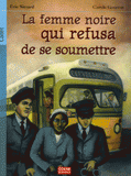 La femme noire qui refusa de se soumettre