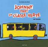 Les Zôzôs
Johnny part en classe verte
