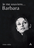 Je me souviens... Barbara. Un après-midi d'avril