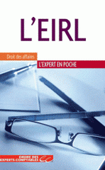 EIRL. Aspects juridiques, comptables, fiscaux et sociaux