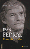 Jean Ferrat, une vie vraie
