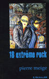 18 extrême rock