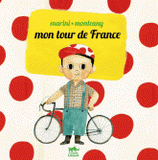 Mon Tour de France. Edition bilingue français-japonais