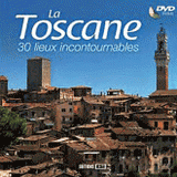 Toscane. 30 lieux incontournables
avec 1 DVD