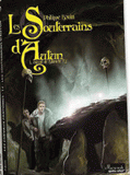 L'enfant de Bibracte Tome 2
Les souterrains d'Autun