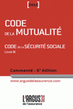 Code de la mutualité - Code de la sécurité sociale Livre 9. Commenté
6e édition
