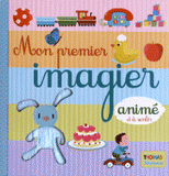 Mon premier imagier animé et à sentir