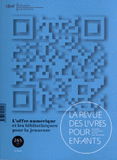 La revue des livres pour enfants N° 265, juin 2012
L'offre numérique et les bibliothèques pour la jeunesse