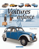 Voitures de notre enfance. 1945-1975