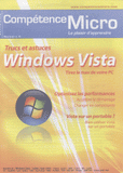 Compétence Micro N° 8, Juillet-août 2
Windows Vista. Trucs et astuces