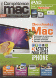 Compétence Mac N° 11, Avril-mai 201
Chouchoutez votre Mac