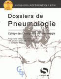 Dossiers de Pneumologie. Réféentiel pour la préparation de l'ECN, Collège des Enseignants de Pneumologie