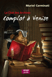 Le Chat des archives
Complot à Venise