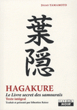 Hagakure. L'esprit secret des samouraïs