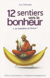 12 sentiers vers le bonheur + un treizième en bonus !