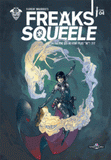 Freaks Squeele Tome 4
Les chevaliers qui ne font plus "ni". 2/2
