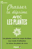 Chasser la déprime avec les plantes