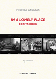 In a lonely place. Ecrits rock