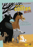 Nouveaux contes nature de la petite Salamandre