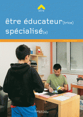 Etre éducateur(trice) spécialisé(e)