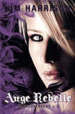 Madison Avery Tome 3
Ange rebelle