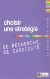 Choisir une stratégie de recherche de candidats