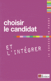 Choisir le candidat et l'intégrer