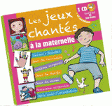 Les jeux chantés à la maternelle
avec 1 CD audio