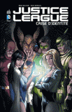 Justice League
Crise d'identité