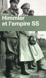 Himmler et l'empire SS
