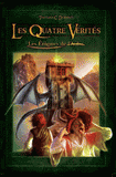 Les énigmes de l'aube Tome 2
Les Quatre Vérités