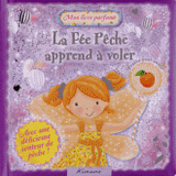 La Fée Pêche apprend à voler