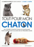Tout pour mon chaton. Coffret en 2 volumes, Le carnet de bord de mon chaton ; Le guide du maître