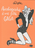 Autobiographie d'une fille gaga