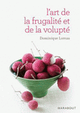 L'art de la frugalité et de la volupté