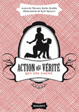 Action ou Vérité. Qui ose gagne