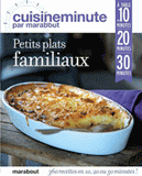 360 recettes familiales. A table en 10, 20, 30 minutes