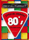 Trivial Pursuit spécial années 80's. 200 questions