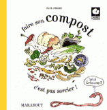 Faire son compost c'est pas sorcier