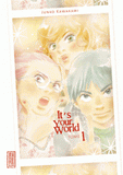 It's Your World Tome 1