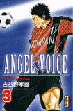Angel voice Tome 3