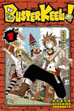 Buster Keel ! Tome 1