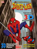 The spectacular Spider-Man. Dans une version étonnante en 3 D et en haute-définition