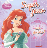 Super jeux Disney princesses. Avec stickers !